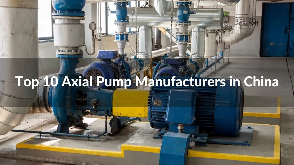 Axial Pump Manufacturer