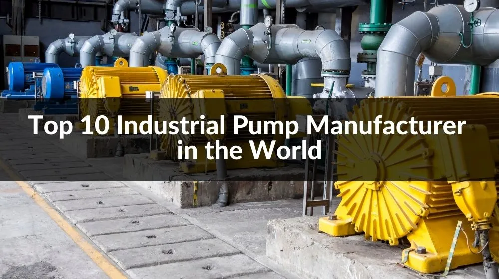 Industrial Pump Manufacturer